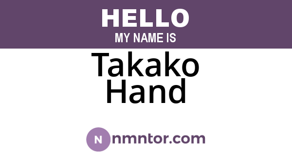 Takako Hand