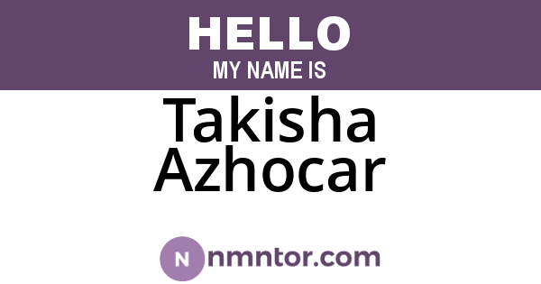 Takisha Azhocar