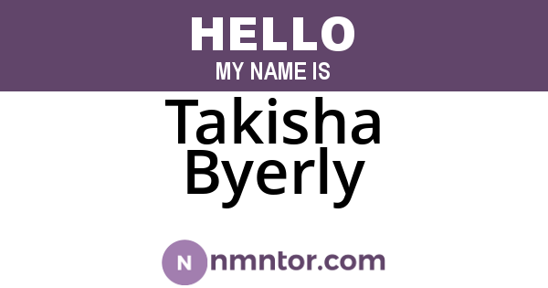 Takisha Byerly