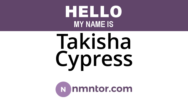 Takisha Cypress