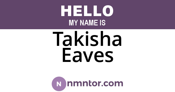 Takisha Eaves