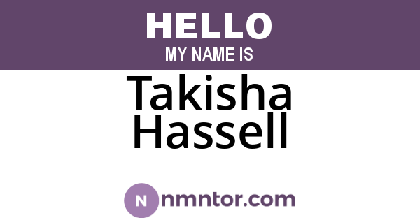 Takisha Hassell