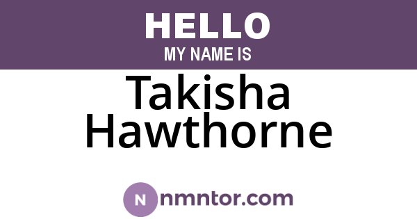 Takisha Hawthorne