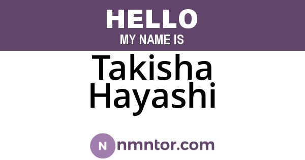 Takisha Hayashi
