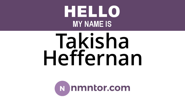 Takisha Heffernan