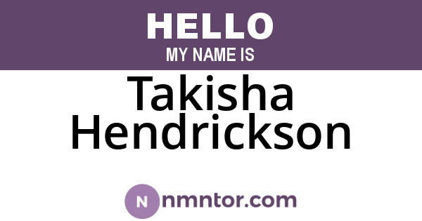 Takisha Hendrickson