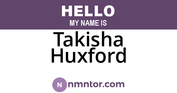 Takisha Huxford