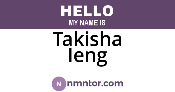 Takisha Ieng