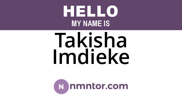 Takisha Imdieke
