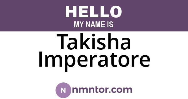 Takisha Imperatore