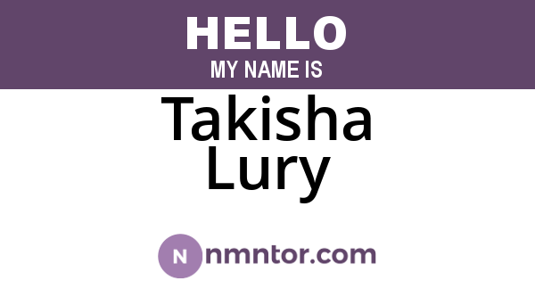 Takisha Lury