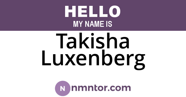 Takisha Luxenberg