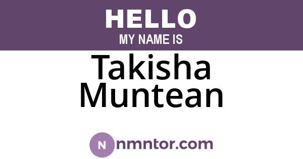 Takisha Muntean