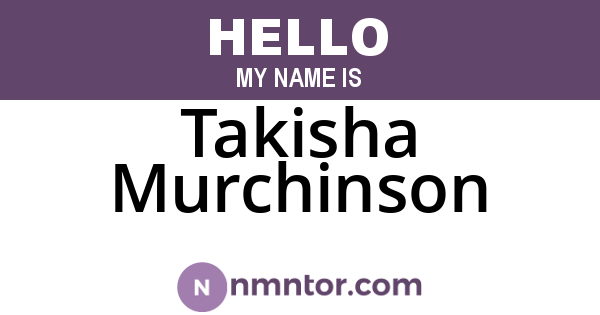 Takisha Murchinson