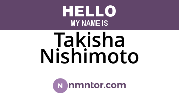 Takisha Nishimoto