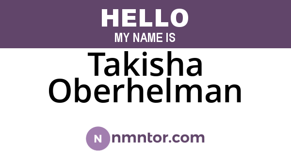 Takisha Oberhelman