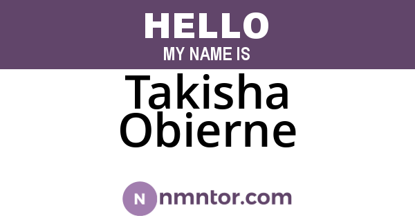 Takisha Obierne
