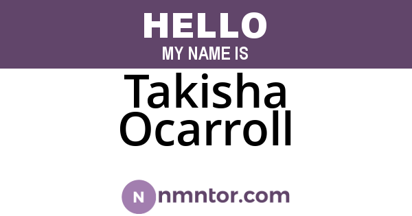 Takisha Ocarroll