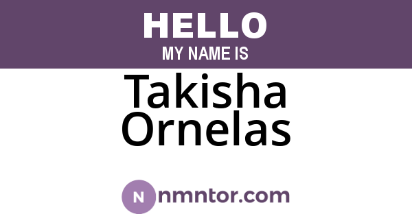 Takisha Ornelas