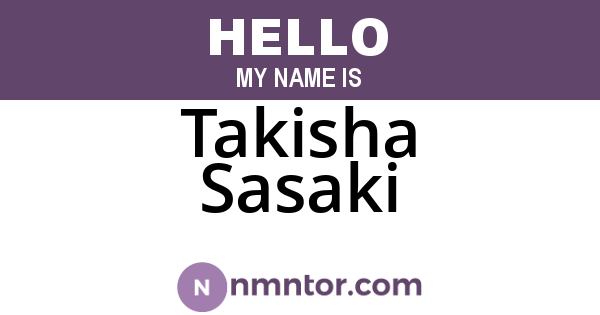 Takisha Sasaki