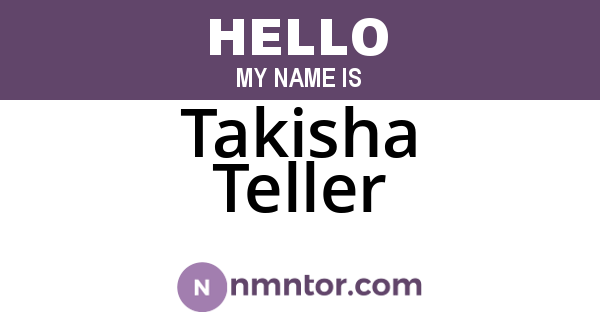 Takisha Teller