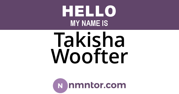 Takisha Woofter