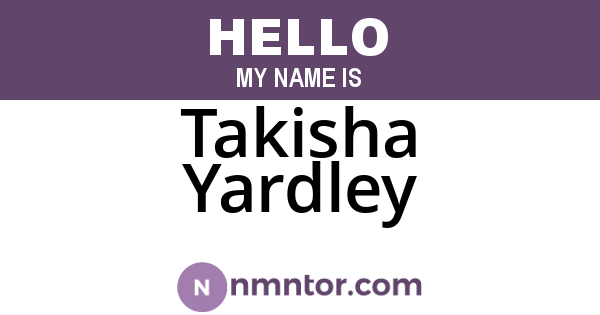 Takisha Yardley