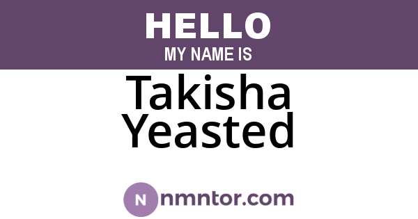 Takisha Yeasted