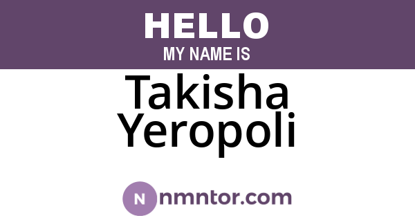 Takisha Yeropoli