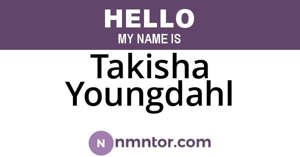 Takisha Youngdahl