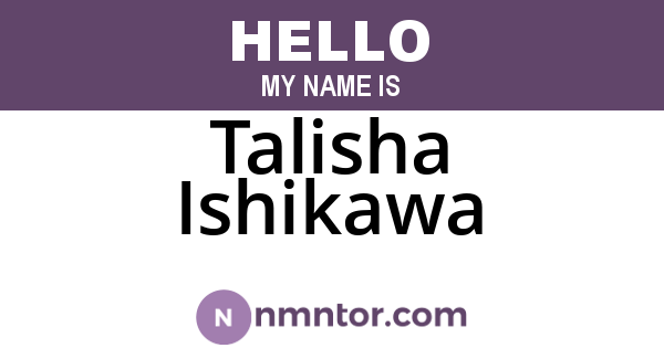 Talisha Ishikawa