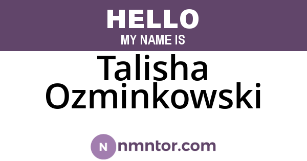 Talisha Ozminkowski