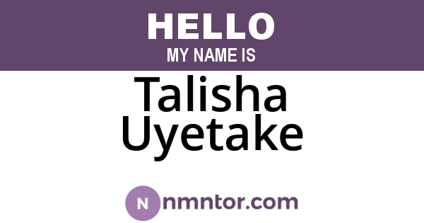 Talisha Uyetake
