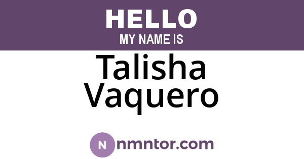 Talisha Vaquero