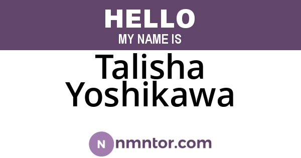 Talisha Yoshikawa