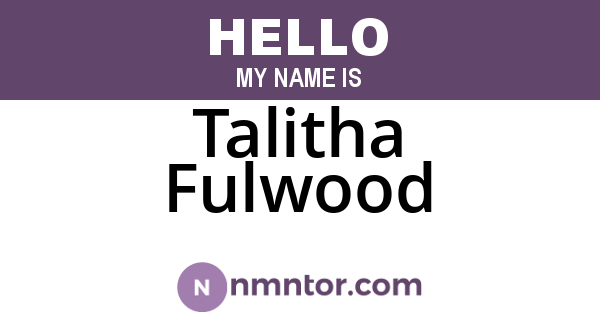 Talitha Fulwood