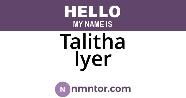 Talitha Iyer