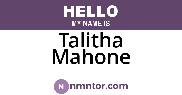 Talitha Mahone