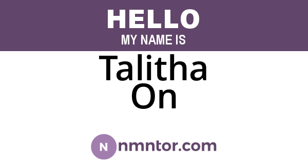 Talitha On