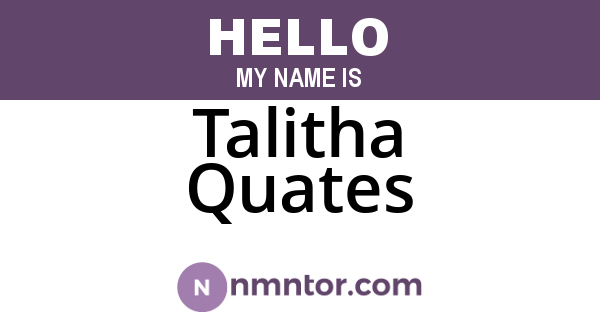 Talitha Quates
