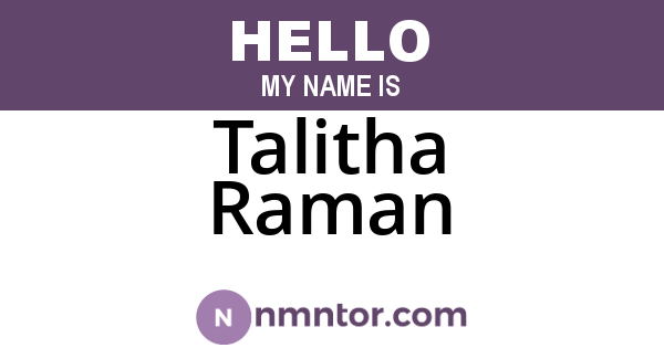 Talitha Raman