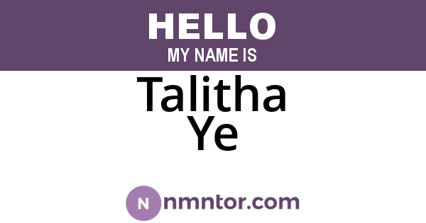 Talitha Ye