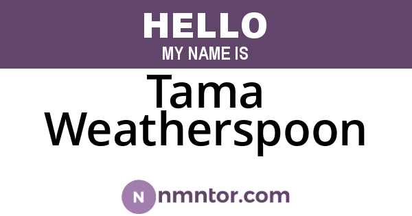 Tama Weatherspoon
