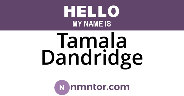 Tamala Dandridge