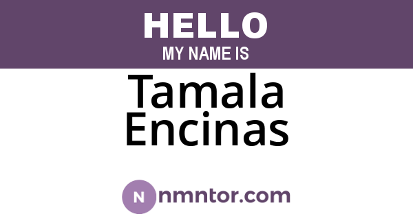 Tamala Encinas
