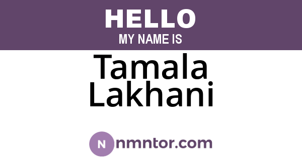Tamala Lakhani