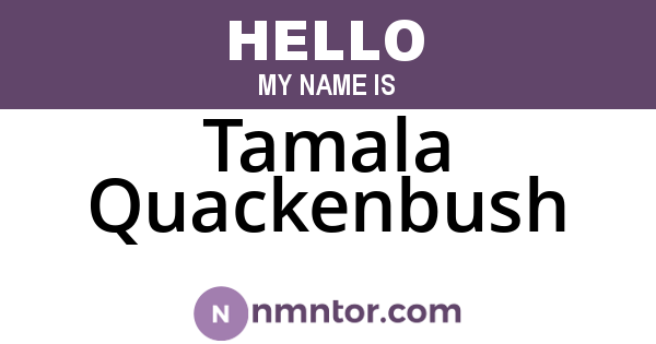 Tamala Quackenbush