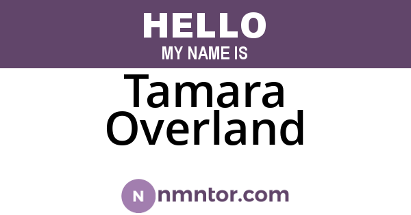 Tamara Overland