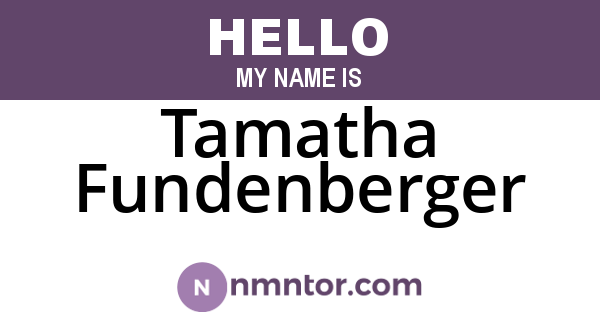 Tamatha Fundenberger