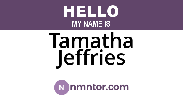 Tamatha Jeffries